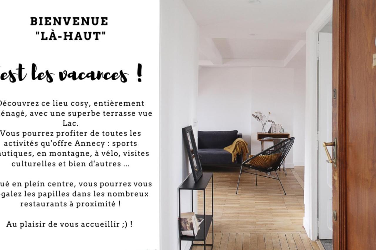 Up There "Apartment 200M From The Lake Terrace Lake View Annecy Exterior foto